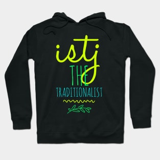 ISTJ The Traditionalist Hoodie